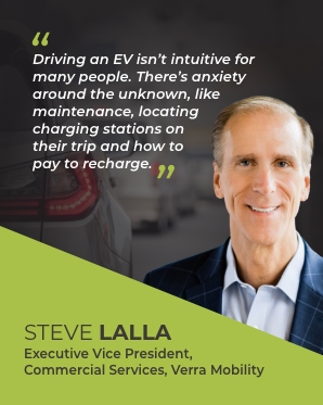 Quote from Steve Lalla, EVP, Verra Mobility